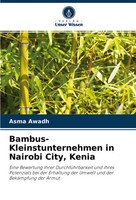 Asma Awadh | Bambus-Kleinstunternehmen In Nairobi City, Kenia | Taschenbuch