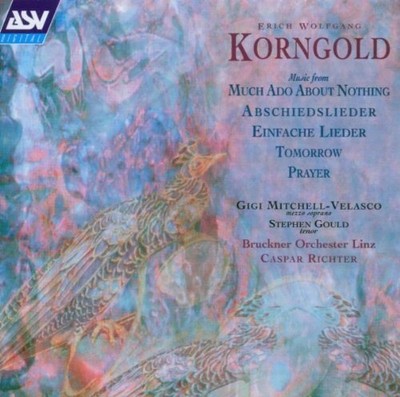 ERICH WOLFGANG KORNGOLD BRUCKNER ORCHESTER LINZ - Korngold: Music From Much Ado