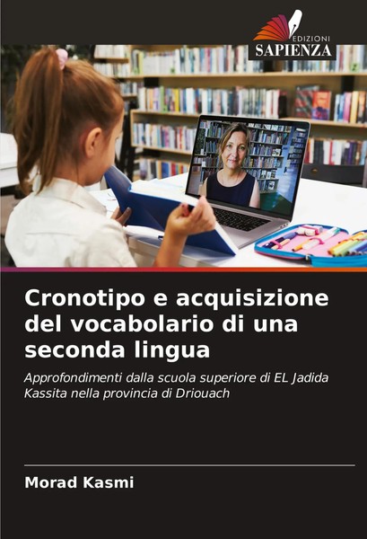 Cronotipo E Acquisizione Del Vocabolario Di Una Seconda Lingua Morad Kasmi Buch-image