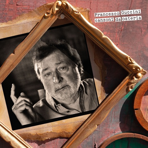 Guccini Francesco Chansons De Osteria CD Numéroté + Carte Autographe Neuf