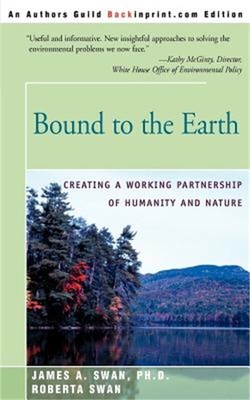 Bound to the Earth: Creating a Working Partnership of Humanity and Nature (Paper