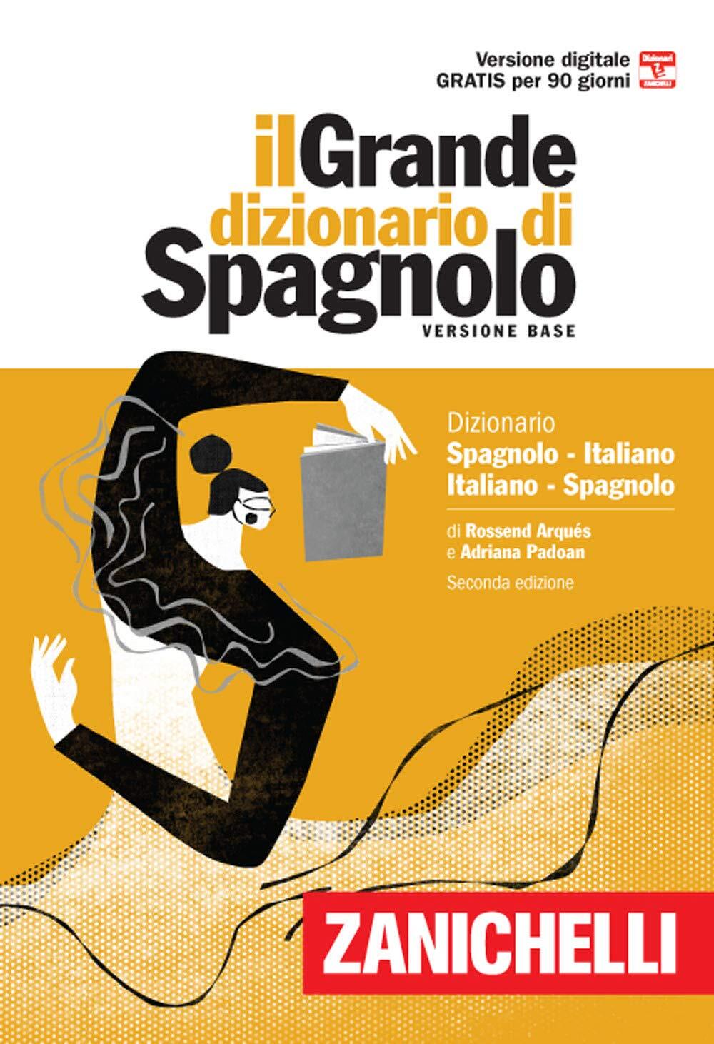 9788808720542 Il grande dizionario di spagnolo. Dizionario spagn...tronicamente)