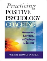 Practicing Positive Psychology Coaching | Robert Biswas-Diener | Englisch | Buch