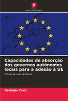 Capacidades De AbsorçãO Dos Governos AutóNomos Locais Para A AdesãO à Ue ¿Uri¿