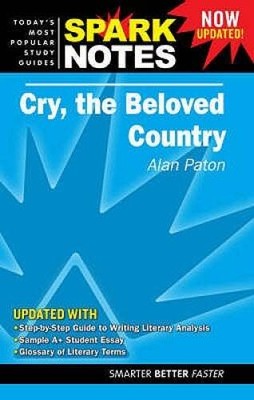 Cry, the Beloved Country by Alan Paton (Spark Notes Literature Guide) - GOOD
