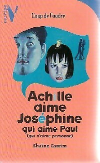 Achilles liebt Josephine, die Paul liebt ... - Shaine Cassim - V111702