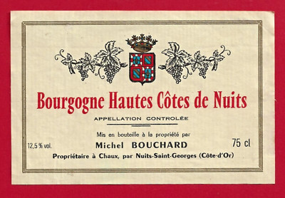 86/76 Etikett BURGUND HOHE NACHTKÜSTE Mich. BOUCHARD propr. mit KALK 71