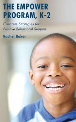 Empower Program, K 2: Concrete Strategies For Positive Behavioral Support