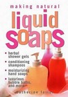 Making Natural Liquid Soaps by Catherine Failor (Paperback, 2000)