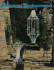 SP5 Macrame Enchantment Book 5 Patterns Lamps, Tables, Planters Instructions
