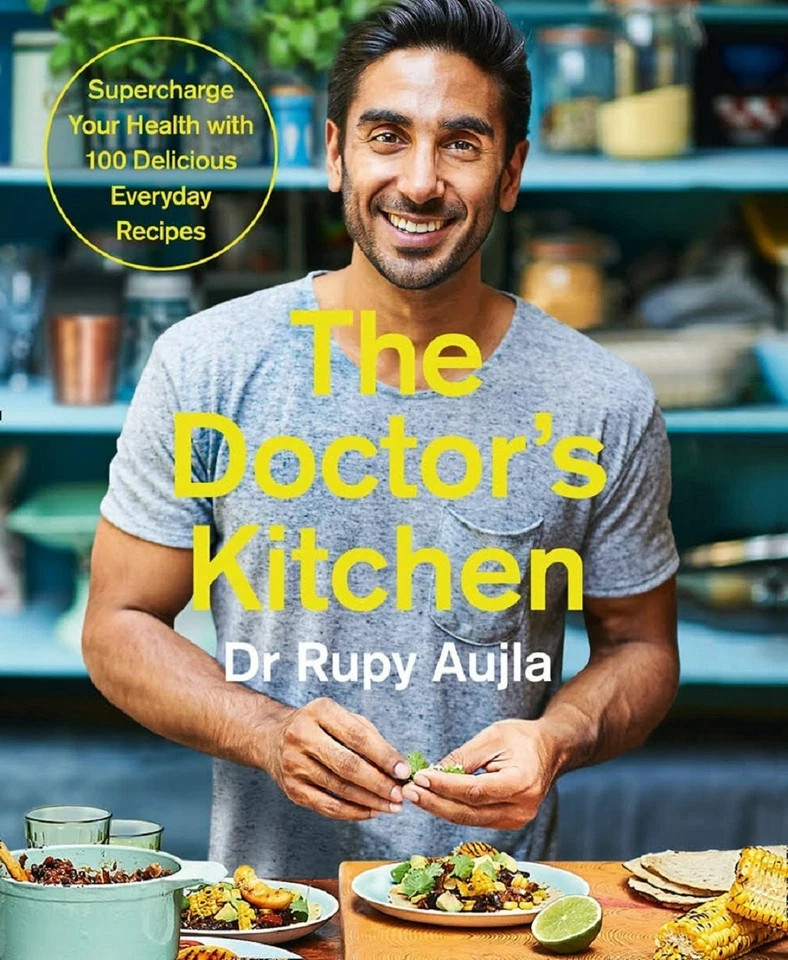 The Doctor’s Kitchen: Supercharge your Health by Dr Rupy Aujla Paperback