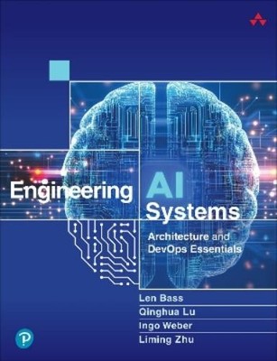 Ingo Weber Qinghua Lu Liming Zhu Len Bass Engineering AI Systems (Taschenbuch)
