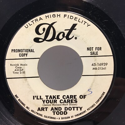 Art and Dotty Todd - Bodie Tree / Take Care 45 - Dot Promo - Tested VG+  F1 