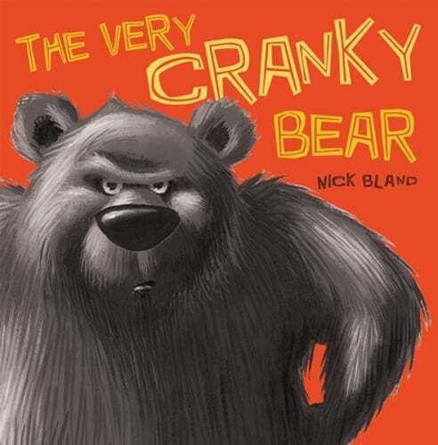 The Very Cranky Bear by Nick Bland: Used