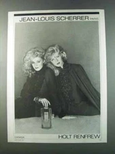 1981 Holt Renfrew Jean-Louis Scherrer Perfume Ad