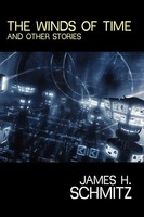 James H. Schmitz | The Winds Of Time And Other Stories | Taschenbuch | Englisch