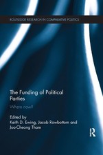The Funding of Political Parties: Where Now? by Keith Ewing (English) Paperback 