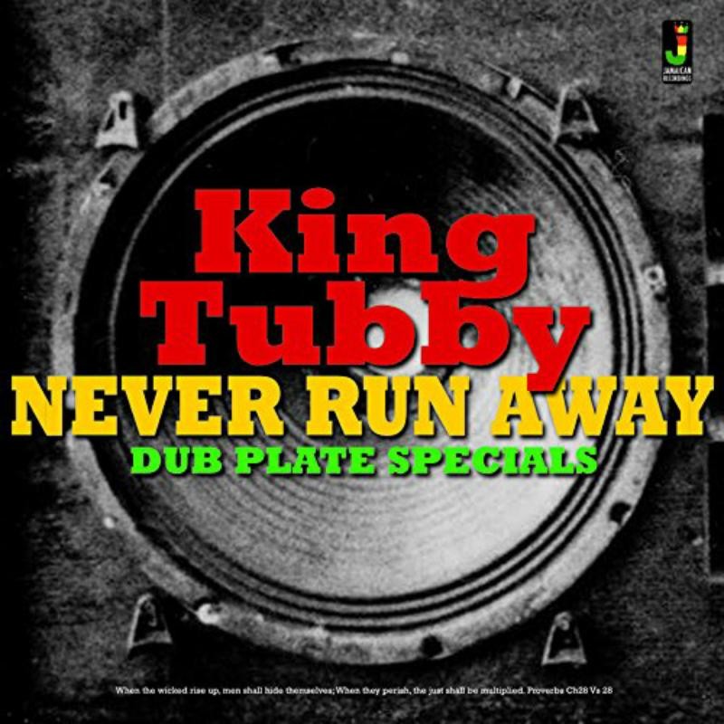 King Tubby Never Run Away (Dub Plate Specials) CD JRCD068 NEW
