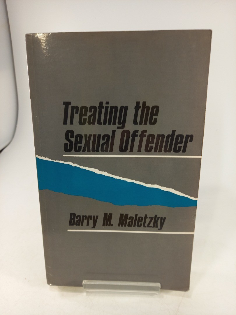 Treating the Sexual Offender By Barry M. Maletzky Paperback 2nd Ed 1991