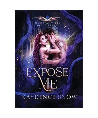 Expose Me, Kaydence Snow