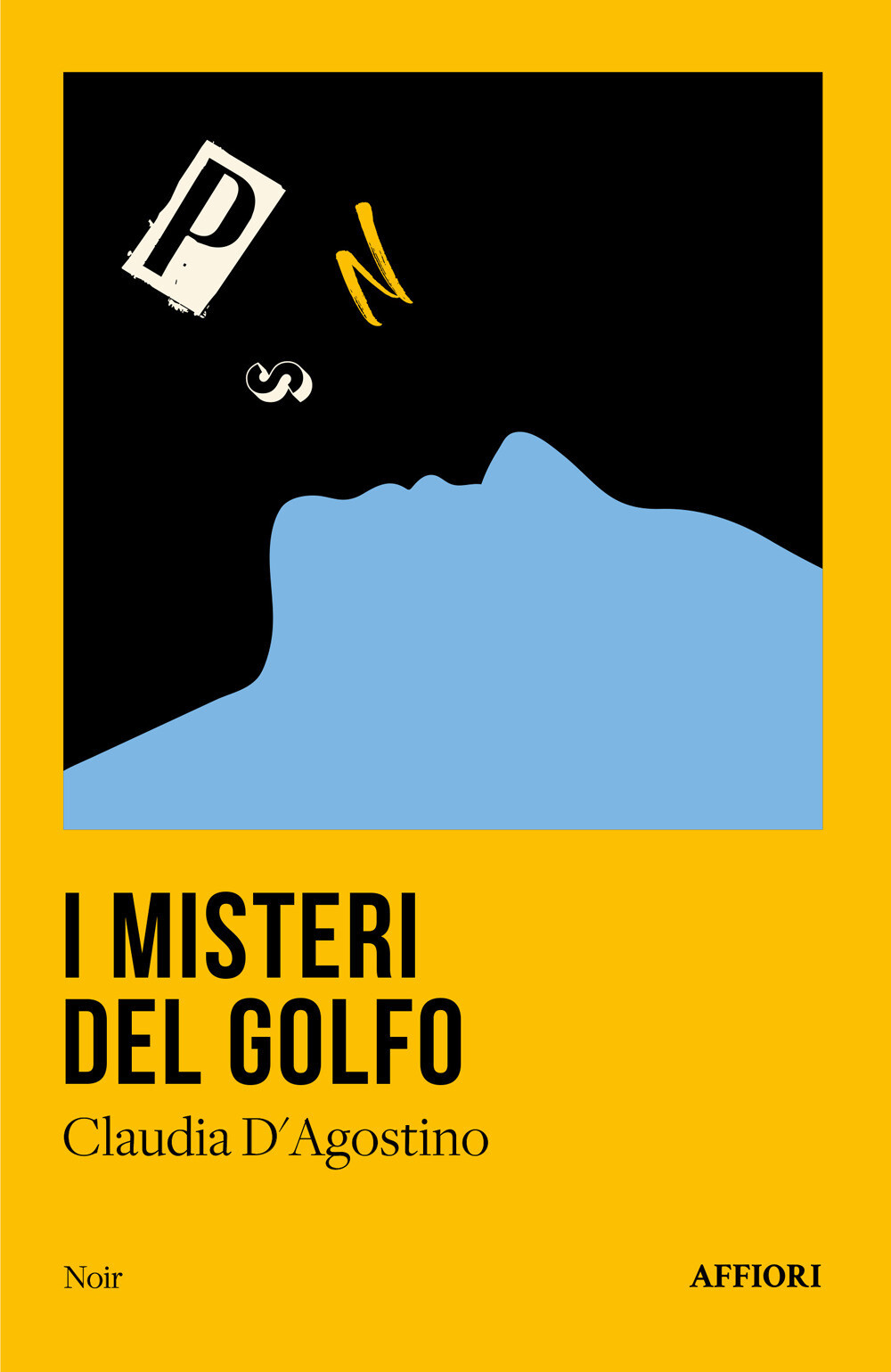 I misteri del Golfo - D'Agostino Claudia