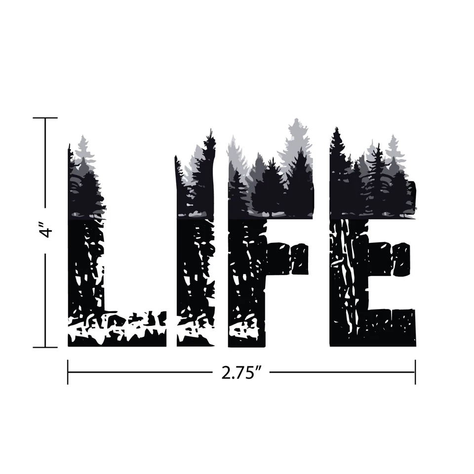 QTY 2  "LIFE" Decal-Sticker -Mountain-Nature-Camp-Hiking-Forest-Adventure-Biking - Image 2 of 4