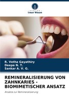 R. Vetha Gayathiry (U. A.) | Remineralisierung Von Zahnkaries -...