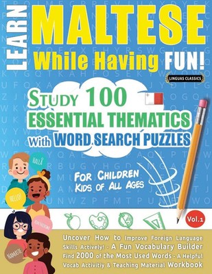 Linguas Classics | LEARN MALTESE WHILE HAVING FUN! - FOR CHILDREN | Taschenbuch