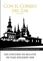 Carlos Olmo Bosco | Con El Correo Del Zar Y Otros 54 Relatos Y Microrrelatos...