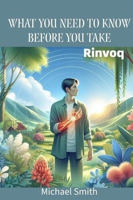 What you Need to know Before You Take: Rinvoq (paperback)