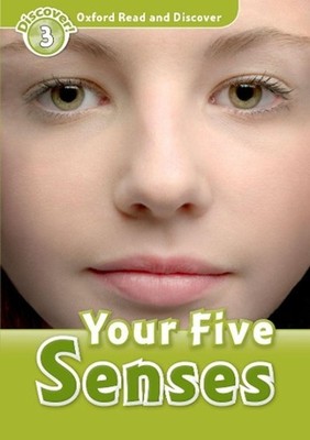 Oxford Read and Discover: Level 3: Your Five Senses by Robert Quinn (English) Pa