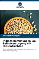 Prashant Deshpande | Indiens BemüHungen Um Selbstversorgung Mit HüLsenfrüChten