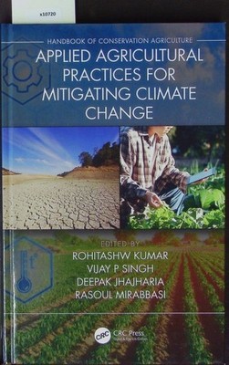 Applied agricultural practices for mitigating climate change. Handbook of conser