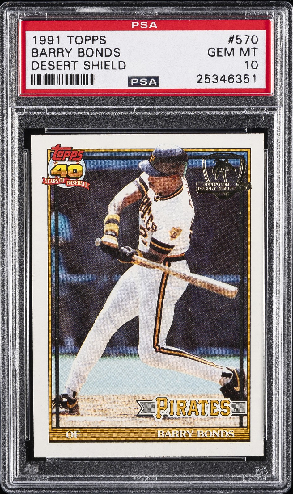 1991 TOPPS DESERT SHIELD #570 BARRY BONDS PSA 10