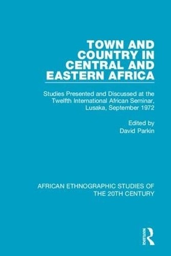 Town and Country in Central and Eastern Africa by David Parkin - 9781138591301