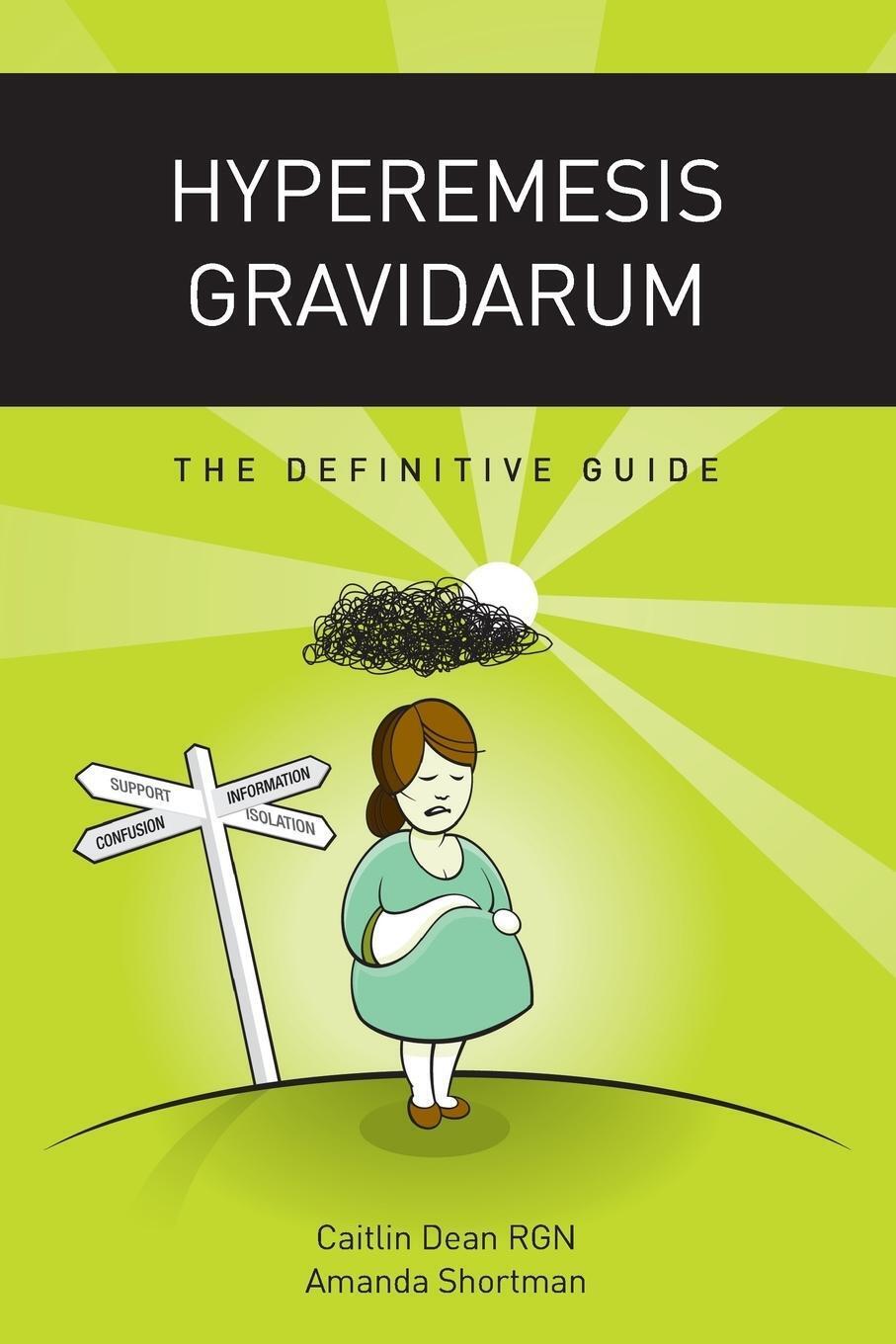 Thumbnail - Hyperemesis Gravidarum - The Definitive Guide Caitlin Dean (u. A.)