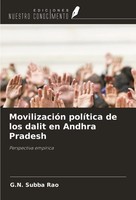 MovilizacióN PolíTica De Los Dalit En Andhra Pradesh Perspectiva EmpíRica Rao