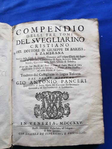 COMPENDIO DELLI TRE TOMI DEL SVEGLIARINO, D. GIUSEPPE DI BARZIA - 1725,VENEZIA