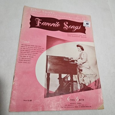 Ethel Smith's Simplified Organ Transcriptions of Favorite Songs Pipe & Hammond 