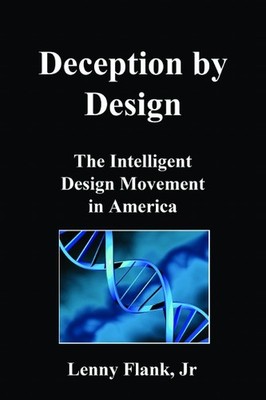 Deception By Design; The Intelligent Design Movement in America | eBay