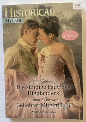 Die Sündige Lady Des Highlanders - Geliebter Mitgiftjäger / Bd. 559| Historical