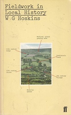 Fieldwork in Local History by Hoskins, W. G. 0571180515 FREE Shipping