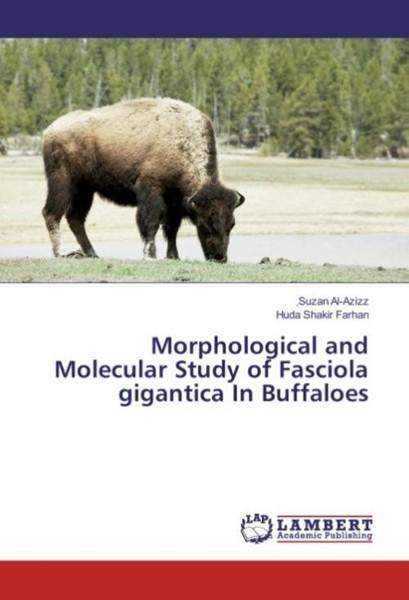 Morphological And Molecular Study Of Fasciola Gigantica In Buffaloes ¿Suzan Al-A-image