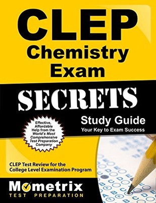 CLEP CHEMISTRY EXAM SECRETS STUDY GUIDE: CLEP TEST REVIEW