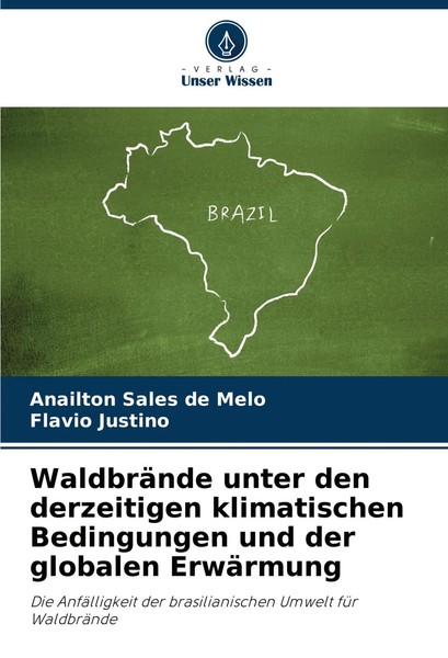 Anailton Sales De Melo (U. A.) | WaldbräNde Unter Den Derzeitigen...-image