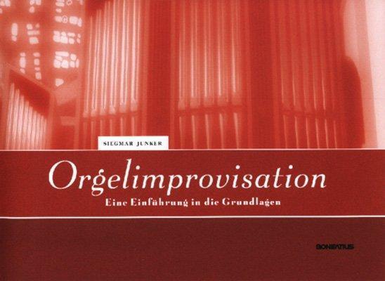 Orgelimprovisation, Siegmar Junker