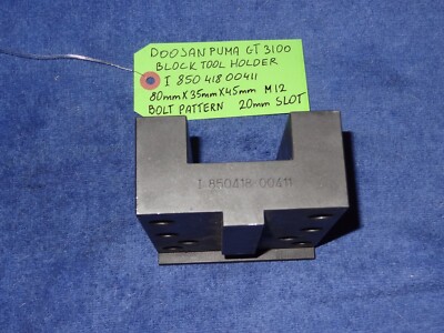 DOOSAN PUMA GT 3100 TOOL HOLDER I 850 418 0041 80X35X45mm BOLT