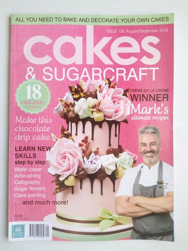 Cakes & Sugarcraft Magazine Issue 135 August / September 2017