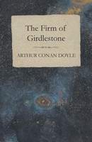 Arthur Conan Doyle | The Firm Of Girdlestone | Taschenbuch | Englisch (2012)
