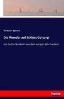 Wilhelm Jensen | Die Wunder Auf Schloss Gottorp | Taschenbuch | Deutsch (2016)